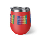 MORE ACRONYMS BECAUSE LGBTQIA+, MERRIER, INCLUSIVE, LMFAORN, ICYMI ...Copper Vacuum Insulated Cup, 12oz