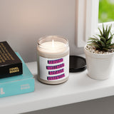 SERVING REALNESS BECAUSE ESSENTIAL  Scented Soy Candle, 9oz