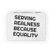 SERVING REALNESS BECAUSE EQUALITY Paper Lunch Bag